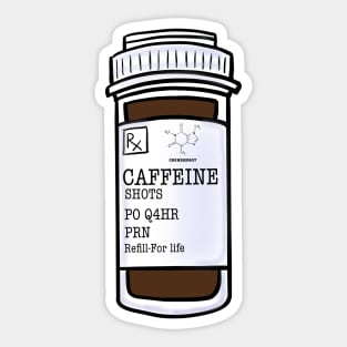 Caffeine shots prescription Sticker